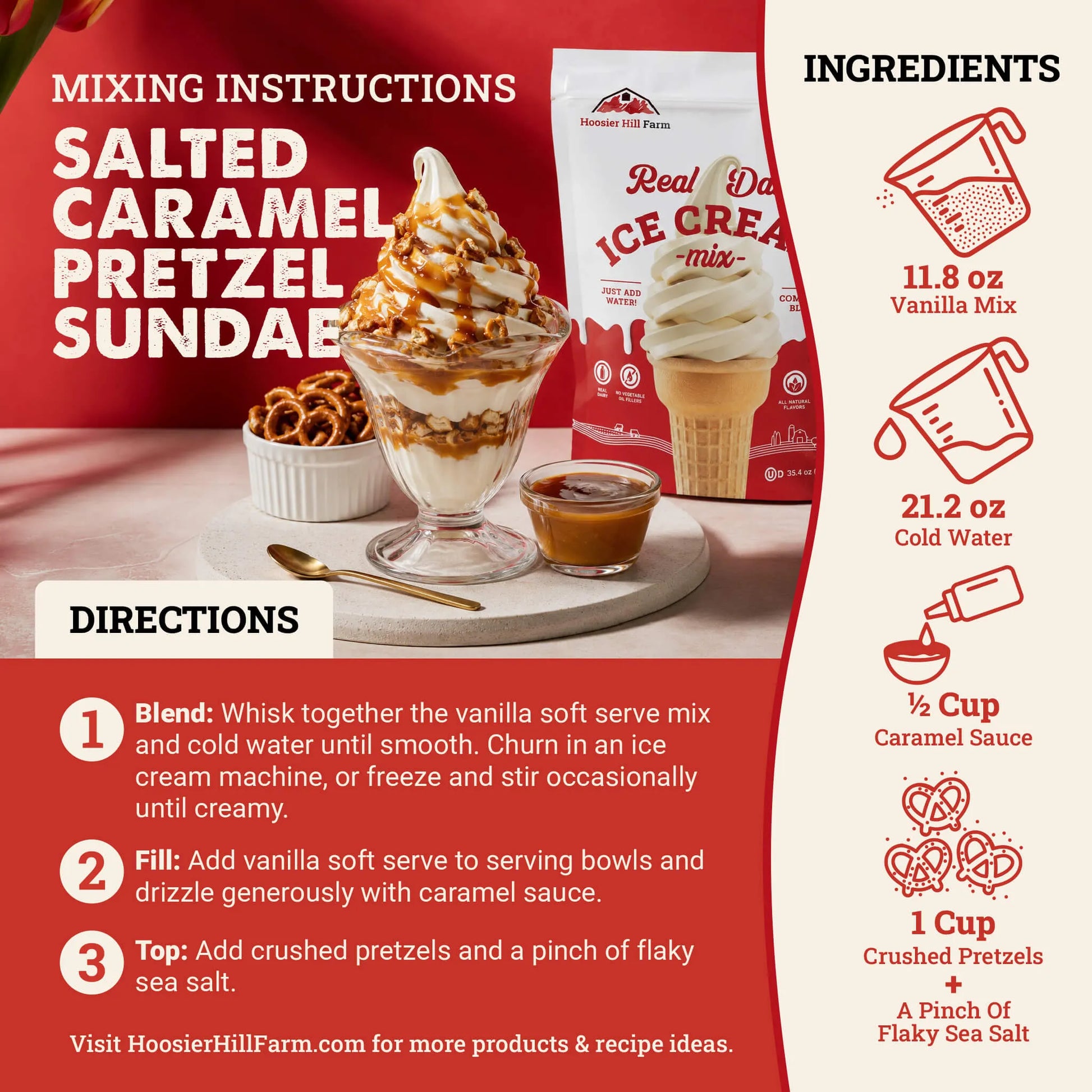 Instructional graphic for making a Salted Caramel Pretzel Sundae from Hoosier Hill Farm, showing a prepared sundae in a glass, an ice cream bag, pretzel pieces, and a small cup of caramel sauce, with text for directions and ingredients on a red and cream layout.