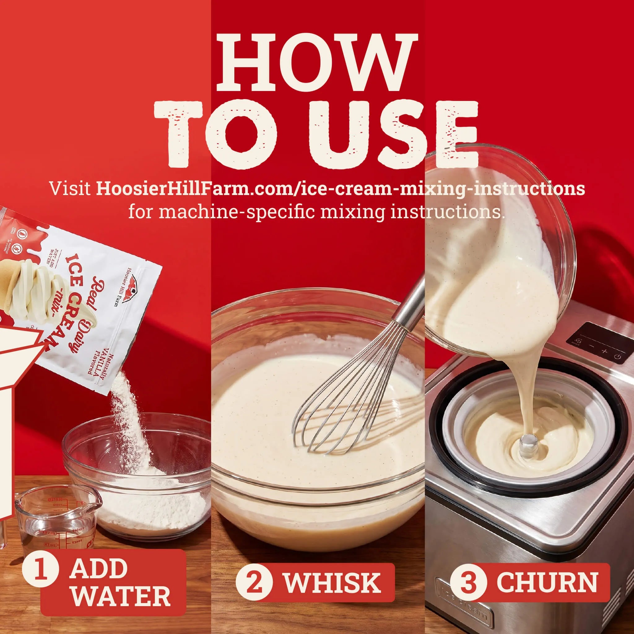 Instructional graphic titled 'HOW TO USE' showing three steps for making ice cream: adding water, whisking, and churning. The left panel shows a bag of Sweet Dream ice cream powder being poured into a bowl of water.